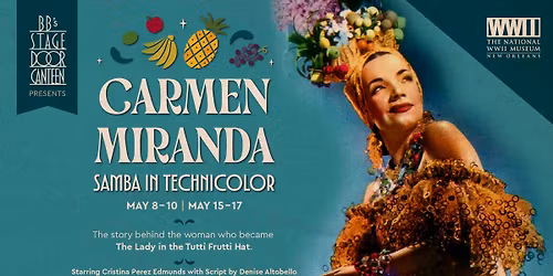 Carmen Miranda: Samba in Technicolor