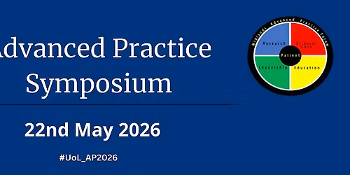 University of Lincoln Advanced Practice Symposium