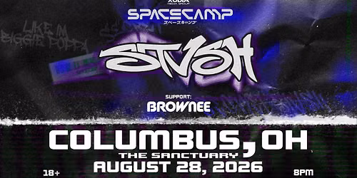 SPACE CAMP: STVSH w\/BROWNEE [8\/28]