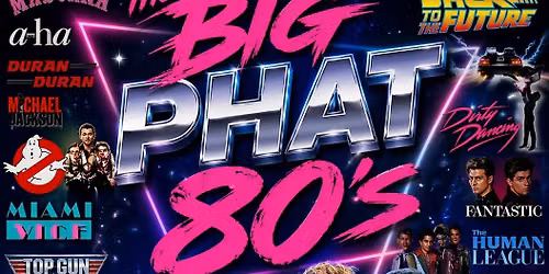 Big Phat 80s at Rushden Windmill Club
