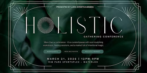 Holistic Gathering Conference & Holistic Witches Market