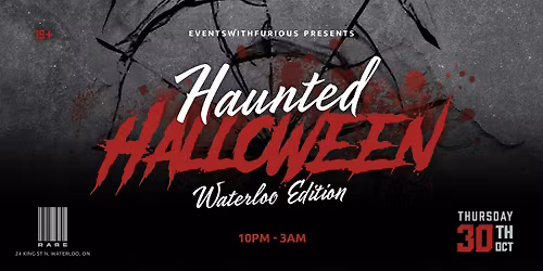 Haunted Halloween [WATERLOO EDITION]