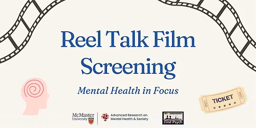 Reel Talk Film Screening: Mental Health in Focus