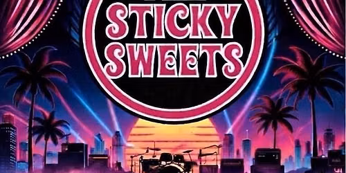 The Sticky Sweets at Humphreys Live Backstage! , Friday, November 13th, 8pm-12