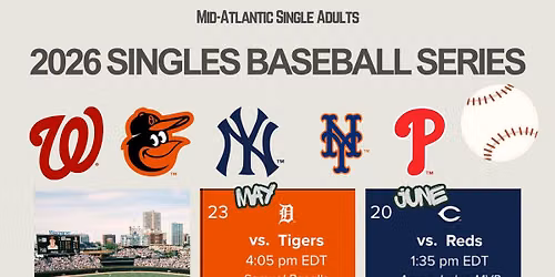 Singles Baseball Game - Washington Nationals vs Cincinnati Reds @ Nationals Park