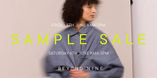 Beyond Nine Sample Sale