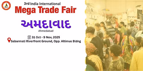 3rd India International Mega Trade Fair- Ahmedabad