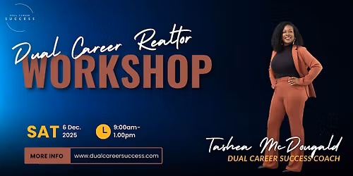 The Dual Career Realtor Success Workshop