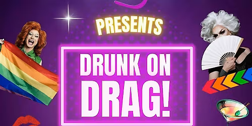 "DRUNK ON DRAG" Show @ Ginger's every First Thursday of the month!