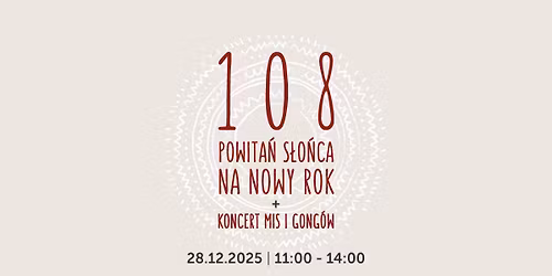108 Powita\u0144 S\u0142o\u0144ca oraz Koncert Mis i Gong\u00f3w