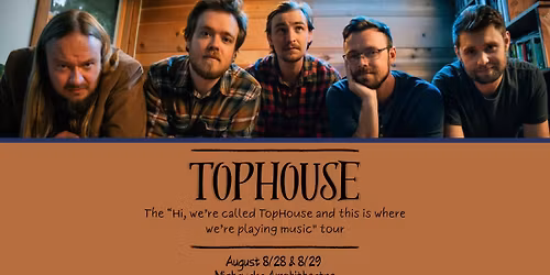 2 Nights of TopHouse