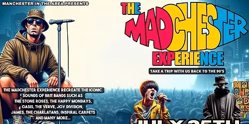 The Madchester Experience