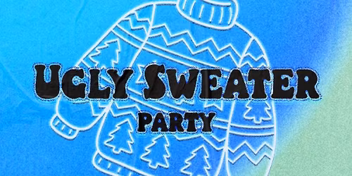 Ugly Sweater Party