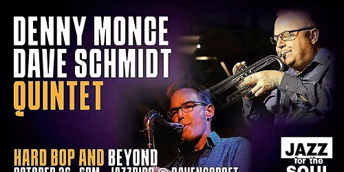 FREE CONCERT! JFTS Monce\/Schmidt Quintet\/HARD BOP & Beyond (Scottsdale)