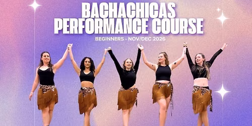 Beginners Ladies-only BachaChicas Performance Team