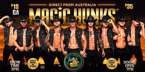Oct 25th: Fort Lauderdale, FL- MAGIC HUNKS\u00ae AUSTRALIAN TAKEOVER at Kelly Brothers