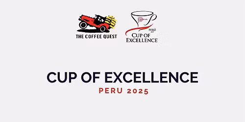 Peru Cup of Excellence 2025 | Cupping Event