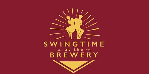 SWINGTIME AT THE BREWERY 