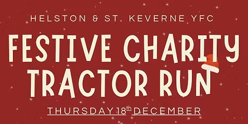 Helston & St. Keverne YFC Festive Charity Tractor Run