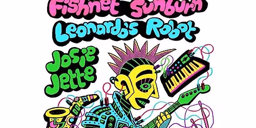 Fishnet Sunburn +\nLeonard's Robot +\nJosie Jette