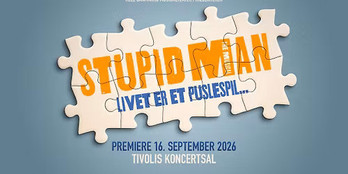 Premiere: Stupid Man The Musical