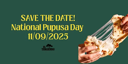 National Pupusa Day Celebration!