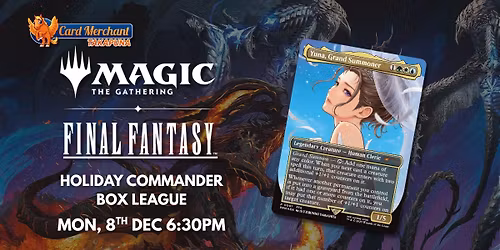 [MTG] Final Fantasy Holiday Commander Box League