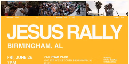 Birmingham, AL - JESUS RALLY