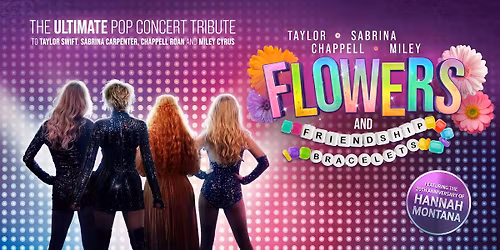 FLOWERS AND FRIENDSHIP BRACELETS  -  Celebration of 20 years of Hannah Montana!