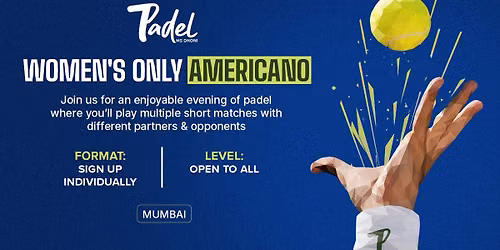7Padel Kings & Queen - Women's Americano I St. Stanislaus, Bandra