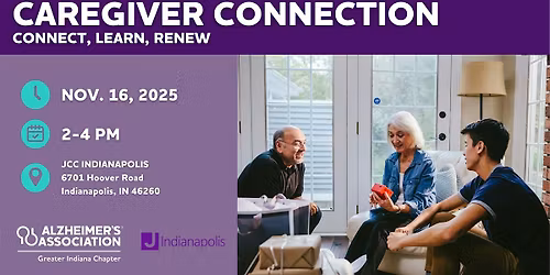 Caregiver Connection:  A Time to Connect, Learn, and Renew.