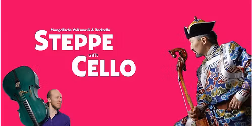 Steppe trifft Cello