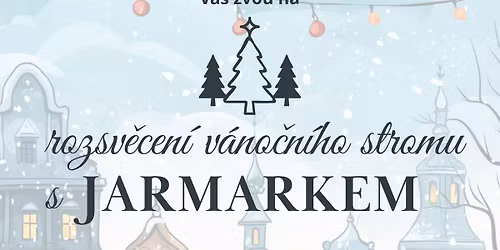 Rozsv\u011bcen\u00ed v\u00e1no\u010dn\u00edho stromu s JARMARKEM