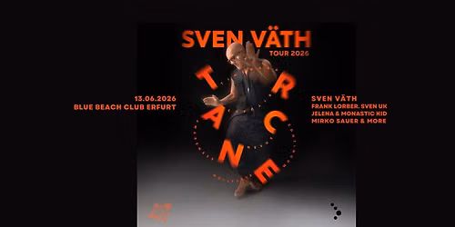 SVEN V\u00c4TH \u2013 WORLD TOUR \u201eTRANCE\u201c 2026 - Blue Beach Erfurt