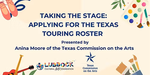 Taking the Stage:  Applying for the Texas Touring Roster
