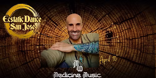 Ecstatic Dance San Jose \/\/ Medicine Music 