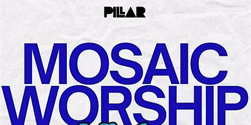 October MOSAIC Worship Night: FEAR NOT