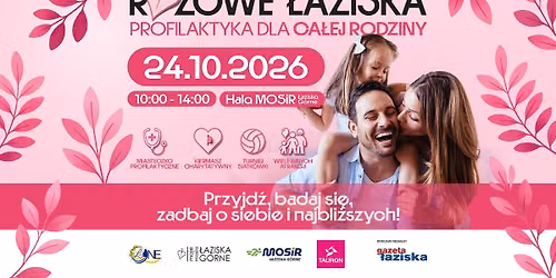 R\u00d3\u017bOWE \u0141AZISKA 2026 - PROFILAKTYKA DLA CA\u0141EJ RODZINY