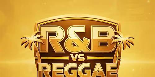 R&B vs REGGAE \u2022Day Party | $1 Drinks - Live Band  & DJs