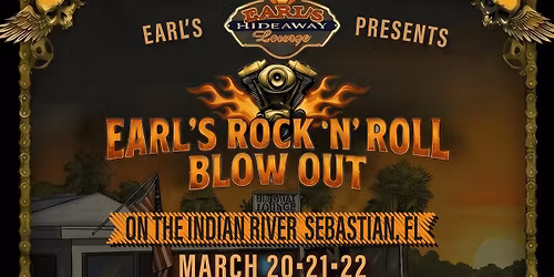EARL'S ROCK'N'ROLL BLOWOUT \u2013 THREE DAYS OF FREE LIVE MUSIC ON THE RIVER - Earl's Hideaway 32958