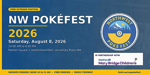 Northwest Poke Fest - Free Outdoor Fan Created Pokémon Themed Fest