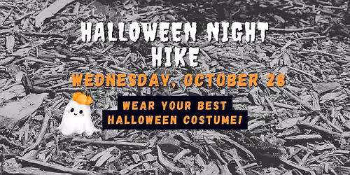 Halloween Night Hike