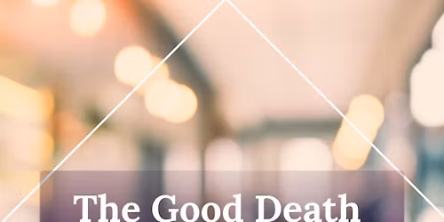 The Good Death Good Life Cafe