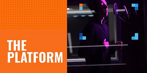 The Platform: Student Showcase