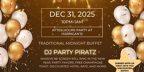 NYE After Hours Party @ Harrigan's Caf\u00e9