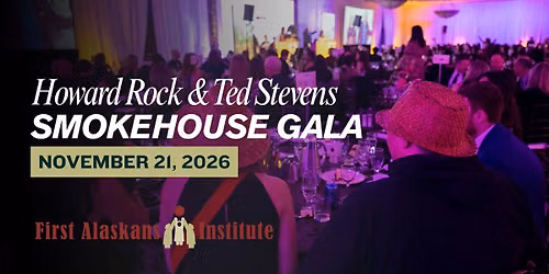 Howard Rock & Ted Stevens Smokehouse Gala