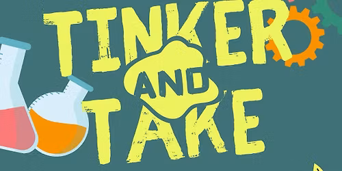 Tinker and Take