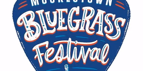 Moorestown Bluegrass Festival