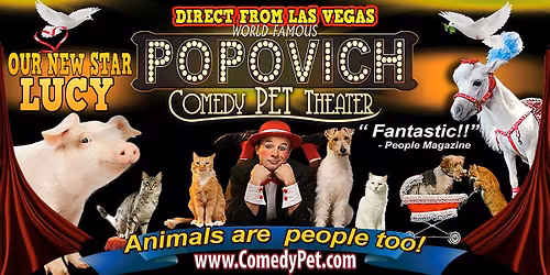 Popovich Comedy Pet Theater Sacramento, CA