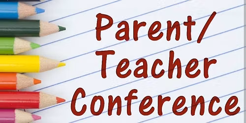 Parent Teacher Conference